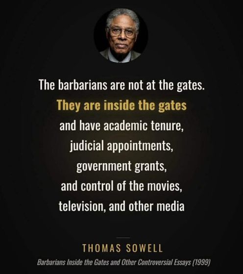 Sowell babarians are in the gates.jpg